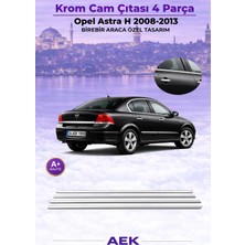 AEK Modern Opel Astra H Cam Çıtası 2008-2013 Sd Paslanmaz Çelik