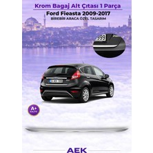 AEK Modern Ford Fiesta Bagaj Alt Çıtası 2009-2017 Paslanmaz Çelik