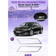 AEK Modern Skoda Super B2 Sis Far Çerçevesi 2015- Paslanmaz Çelik