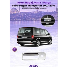 AEK Modern Vw Transporter T5 Bagaj Açma 2003-2010 Paslanmaz Çelik