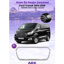 AEK Modern Ford Transit Ön Panjur Çerçevesi 2014-2019 Paslanmaz Çelik