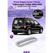 AEK Modern Vw Caddy Bagaj Açma 2004-2010 Paslanmaz Çelik