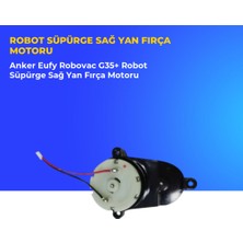 Ümit Maker Anker Eufy Robovac G35+ Robot Süpürge Sağ Yan Fırça Motoru