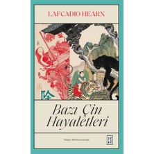 Ketebe Bazı Çin Hayaletleri Lafcadio Hearn