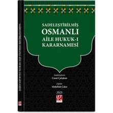 Gümüşev Yayınları Sadeleştirilmiş Osmanlı Aile Hukuk-I Kararnamesi