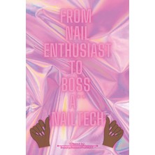 Renas Store I Woke Up A Boss A** Nailtech: Nail Artist Journal