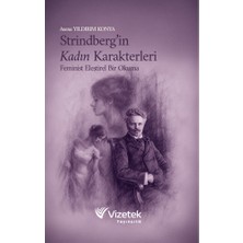Vizetek Yayıncılık Strindberg’in Kadın Karakterleri | Feminist Eleştirel Bir Okuma