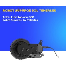Ümit Maker Anker Eufy Robovac 35C Robot Süpürge Sol Tekerlek