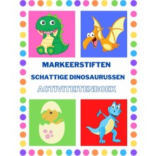 Renas Store Markeerstiften Schattige Dinosaurussen Activiteitenboek: Geweldig Om Uw Kind Dinosaurussen Te Leren Kleuren, Creatief Kleurboek Om Te Leren En Te ... Werkboek Voor 4-8 Jarigen (Dutch Edition)
