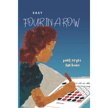 Renas Store Independently Published Four In A Row; Point Reyes Kid Fun: The Paper Version Of The Popular Game. Pen, Color Marker, And Pencil, Two-Person Game. Activity Book For Family Time (Point Reyes Kid Books)