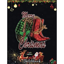 Renas Store Independently Published Christmas Sketch Book: Buffalo Plaid Howdy Hat Cowboy Boots Merry Christmas Cowgirl, 120 Pages Help You Design Your Ideas Size 8.5 x 11 Inches Sketchbook
