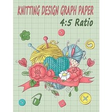 Renas Store Knitting Design Graph Paper 4:5 Ratio: Design Your Own Patterns & Projects (Knitting Project Notebook, Band 1)