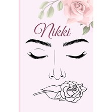 Renas Store Independently Published Nikki: Personalized Name Journal For Girls And Women Name Nikki