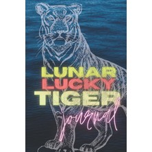 Renas Store Independently Published Lunar Lucky Tiger Journal (LLT02): Harness Your Luck And Make Good Fortune This Auspicious Year