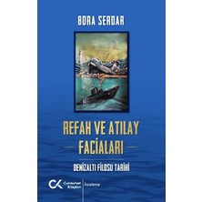 Cumhuriyet Kitapları Refah ve Atılay Faciaları Denizaltı Filosu Tarihi