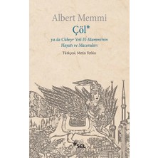 Sel Yayıncılık Çöl Ya Da Cübeyr Veli El-Mammi'nin Hayatı ve Maceraları