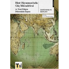 Hint Okyanusu’nda Güç Mücadelesi ve Yeni Dünya Düzeninin Inşası
