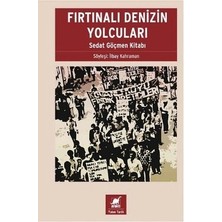 Ayrıntı Yayınları Fırtınalı Denizin Yolcuları - Sedat Göçmen Kitabı