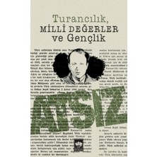 Ötüken Neşriyat Turancılık Milli Değerler ve Gençlik