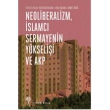 Yordam Kitap Neoliberalizm, Islamcı Sermayenin Yükselişi ve Akp