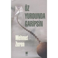 Öz Yurdunda Garipsin