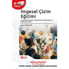 Pegem Akademi Yayıncılık Imgesel Çizim Eğitimi Kuramsal Temeller, Uluslararası Yaklaşımlar