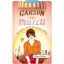 Garson ve Mutlu