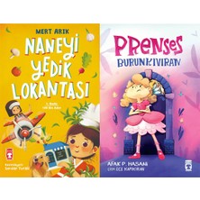 Timaş Çocuk Naneyi Yedik Lokantası (Mert Arık) ve Prenses Burunkıvıran