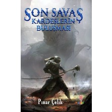 Dahi Çocuk Yayınları Son Savaş Kardeşlerin