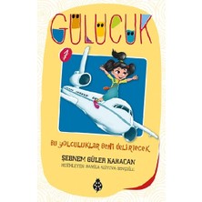 Uğurböceği Yayınları Bu Yolculuklar Beni Delirtecek - Gülücük 1