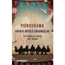 Psikodrama - Hayata Büyülü Dokunuşlar