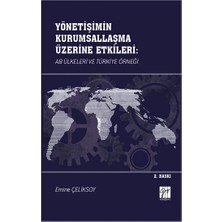 Gazi Kitabevi Yönetişimin Kurumsallaşma Üzerine Etkileri: Ab Ülkeleri ve Türkiye Örneği