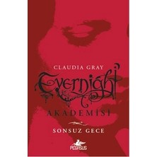 Pegasus Yayınları Evernight Akademisi - Sonsuz Gece