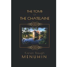 Delixa The Tomb Of The Chatelaine: A 1920S Country House Murder Mystery (Heathcliff Lennox)
