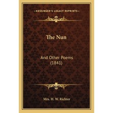 The Nun: And Other Poems (1841)