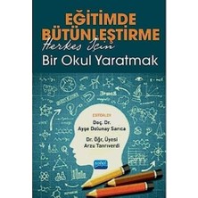 Delixa Eğitimde Bütünleştirme: Herkes Için Bir Okul Yaratmak