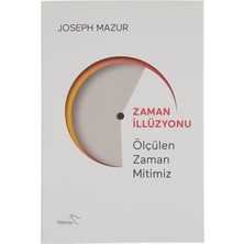 Paloma Yayınevi Zaman Illüzyonu: Ölçülen Zaman Mitimiz