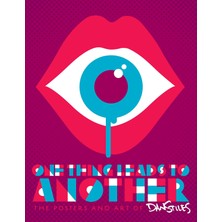 PowerHouse Books One Thing Leads To Another: The Posters And Art Of Dan Stiles