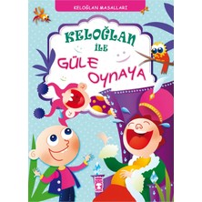Keloğlan Ile Güle Oynaya Timaş Çocuk