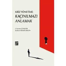 Gazi Kitabevi Kriz Yönetimi - Kaçınılmazı Anlamak