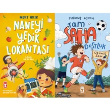 Timaş Çocuk Naneyi Yedik Lokantası (Mert Arık) ve Tam Saha Dostluk