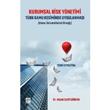 Gazi Kitabevi Kurumsal Risk Yönetimi Türk Kamu Kesiminde Uygulanması