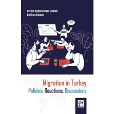 Gazi Kitabevi Migration In Turkey Policies, Reactions, Discussions