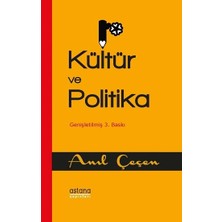 Astana Yayınları Kültür ve Politika ( Genişletilmiş Baskı )