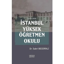 Astana Yayınları Istanbul Yüksek Öğretmen Okulu (1924-1978)