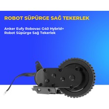Ümit Maker Anker Eufy Robovac G40 Hybrid+ Robot Süpürge Sağ Tekerlek