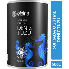 Efsina Sofrada Öğütme Deniz Tuzu 500 g Rafine Edilmemiş Katkısız