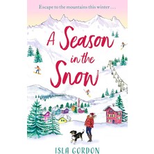 Duca Store A Season In The Snow: Escape To The Mountains And Cuddle Up With The Perfect Winter Read!