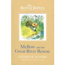 Duca Store Railway Rabbits: Mellow And The Great River Rescue: Book 6