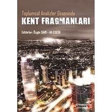 Duca Store Toplumsal Analizler Ekseninde Kent Fragmanları
